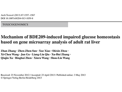 Zhang Z, et al. Mechanism of BDE209?induced impaired glucose homeostasis based on gene microarray analysis of adult rat liver. Arch Toxicol.?2013 Aug;87(8):1557-67. (IF=5.2)